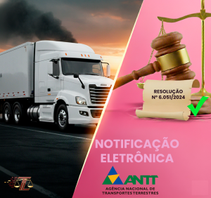 Sistema de Notificação Eletrônica (SNE-ANTT): A Modernização da ANTT e o Novo Modelo de Comunicação com o Transportador